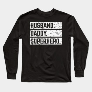 Husband Daddy Superhero (Super Dad / Superdaddy / Vintage / White) Long Sleeve T-Shirt